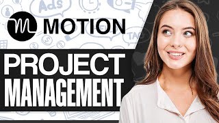 How To Use Motion App For Project Management 2024 (Step-by-Step)