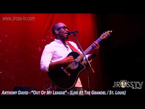 James Ross @ - Anthony Davis - "Out Of My League" - Live at the Grandel Theater - www.Jross-tv.com