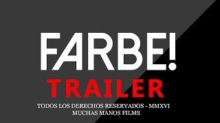 Farbe! - Trailer (Muchas Manos Films) Córdoba 48 Hour Film Project 2016.