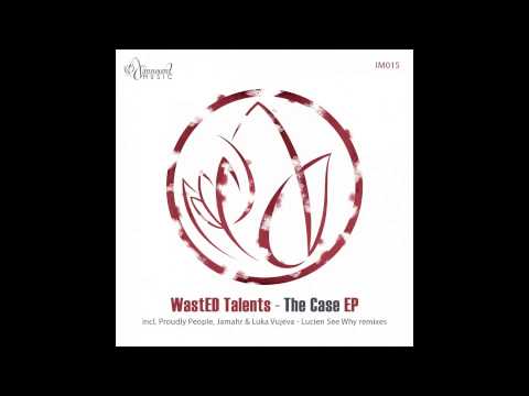 WastEd Talents - The Case (Original Mix) [Innocent Music]