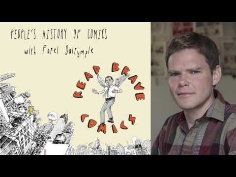 Read Brave: Comics - 27. Farel Dalrymple's History of Comics