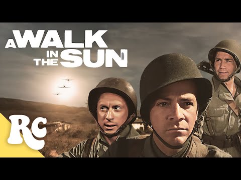 A Walk In The Sun: The Definitive Restoration | Full Classic War Movie In HD | WW2 | Retro Central