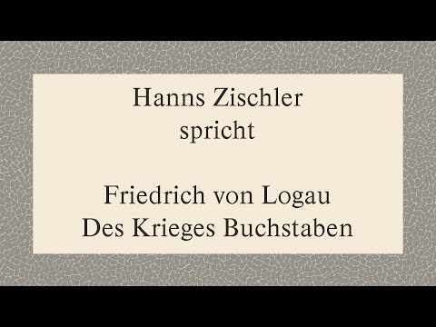 Friedrich von Logau „Des Krieges Buchstaben“
