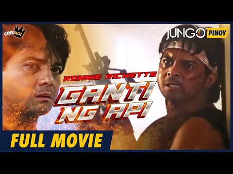 Ganti Ng Api | Ronnie Ricketts | Eddie Rodriguez | Full Tagalog Action Movie