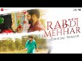 Rab Di Mehhar - Official Trailer | Ajay Sarkaria, Kashish Rai & Dheeraj Kumar