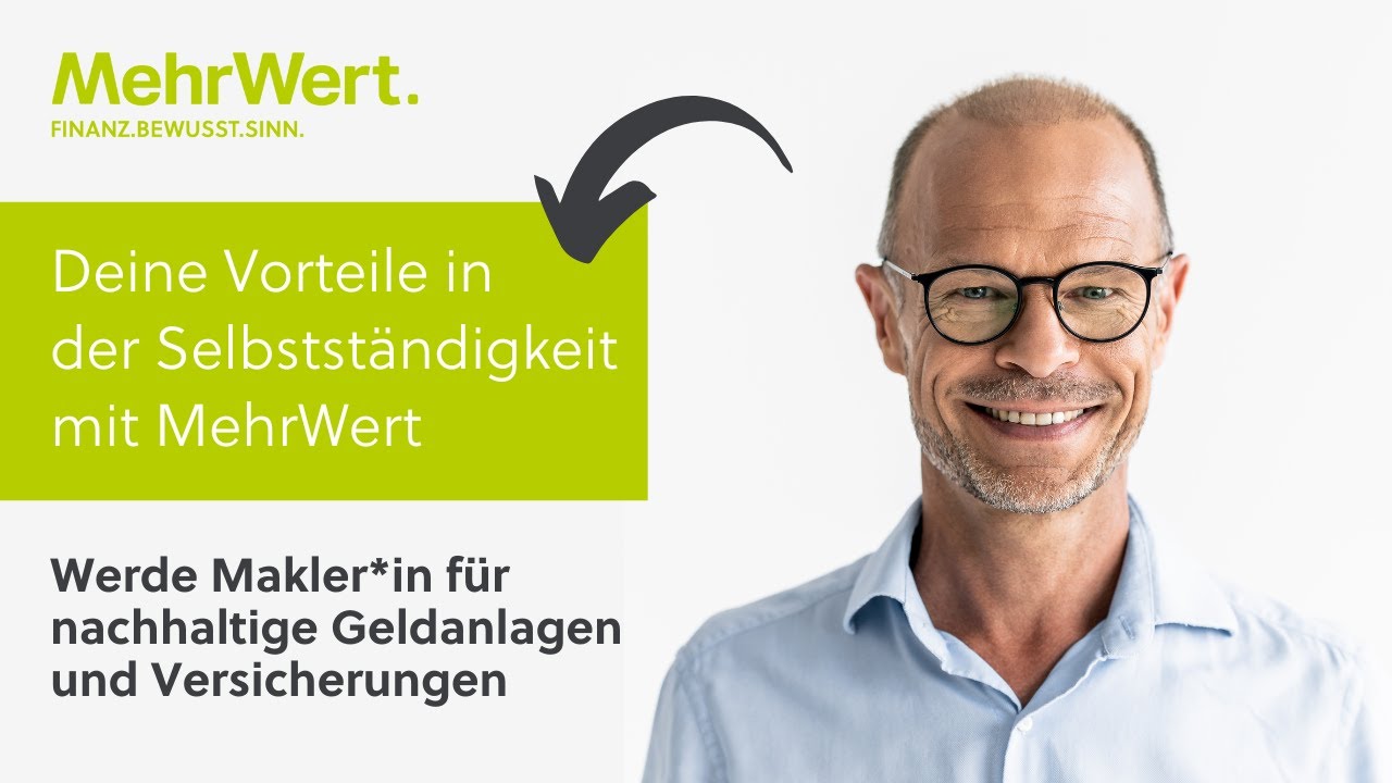 Werde #Makler oder Maklerin für nachhaltige Geldanlagen und #Versicherungen  - Deine Vorteile