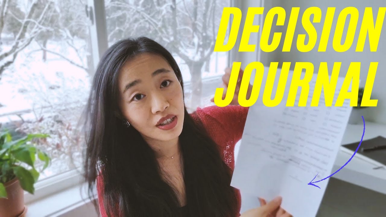 Before You Make A Hard Decision, Use A Decision Journal (with example)