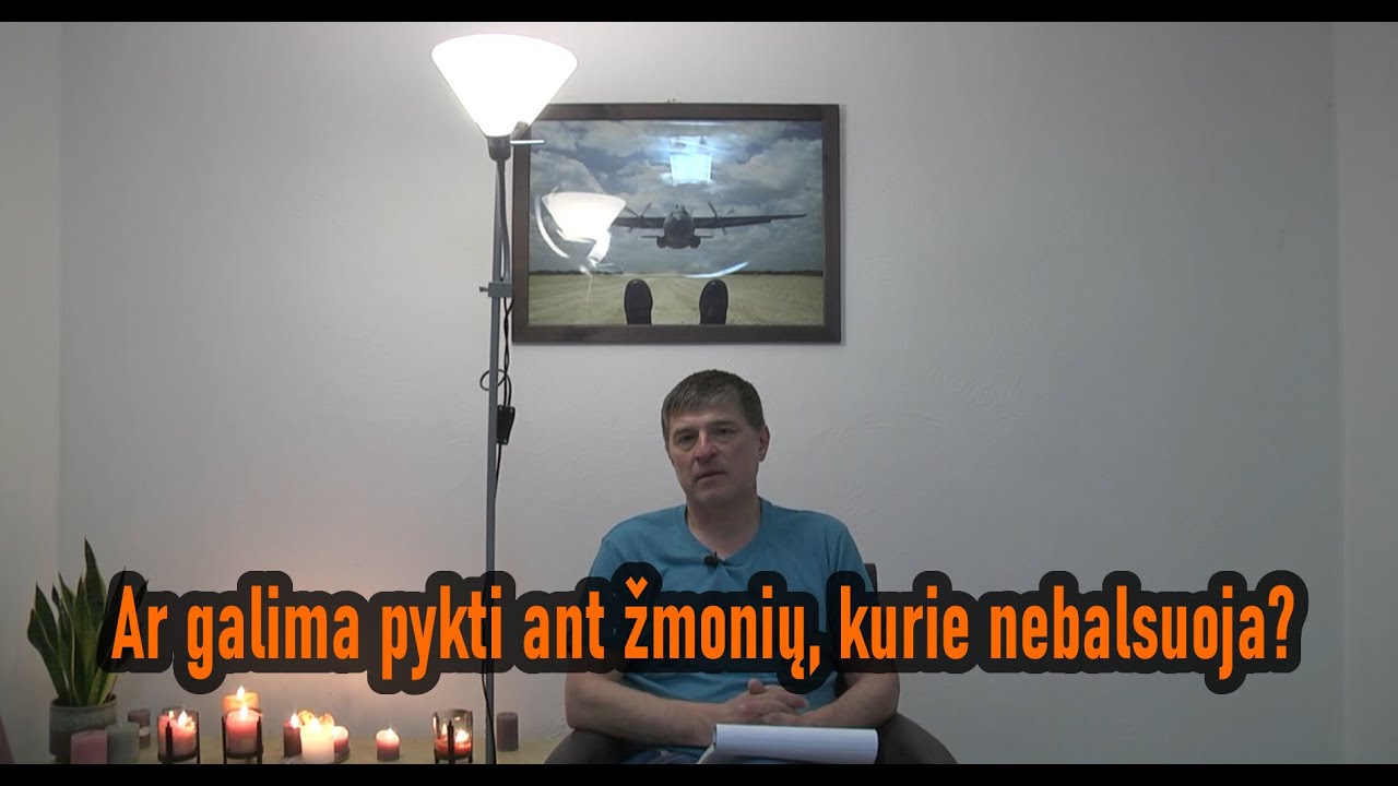 Negalima pykti ant žmonių, kurie nebalsuoja