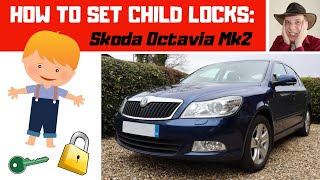 How To Set Child Locks On A Car: Skoda Octavia Mk2