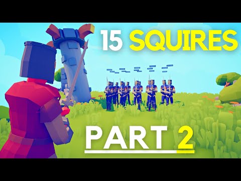 TABS | Me VS 15 Squires - Part 2