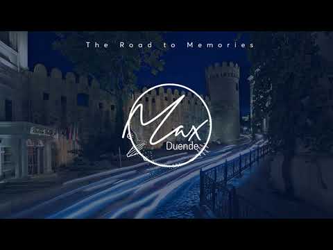 Max Duende The Road To Memories (Official)