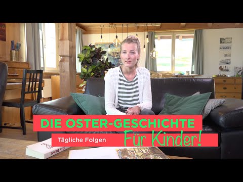 Die Ostergeschichte - Spannend erzählt Teil 1 von 6