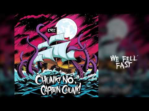 Chunk! No, Captain Chunk! - Something For Nothing (Full Album)