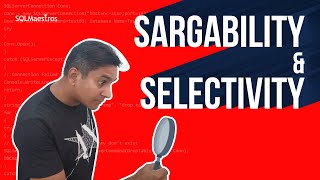 SARGability and Selectivity in SQL Server by Amit Bansal