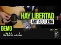 "HAY LIBERTAD" Art Aguilera - DEMO | PLAY ALONG