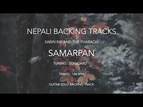 Samarpan - Sabin Rai & The Pharaoh | Guitar Solo Backing Track