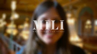 MILI -  Written In The Stars:  Coming Soon...
