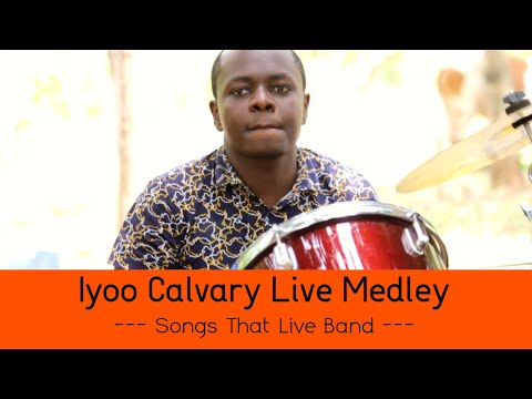 Calvary - Iyoo Calvary Live Medley