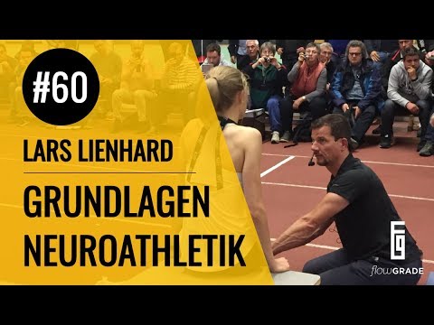 Die Grundlagen des Neuroathletiktrainings - Flowgrade Show Episode 60 mit Lars Lienhard