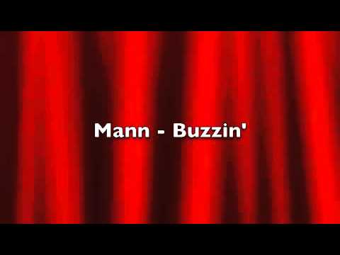 Mann - Buzzin' (Music Only) [Lyrics in the Description]