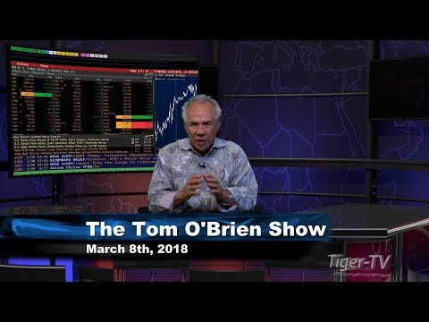 March 8th Tom O'Brien Show on TFNN - 2018