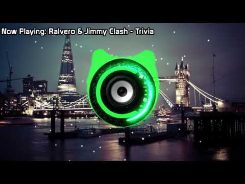 Ralvero & Jimmy Clash - Trivia (Bass Boosted)
