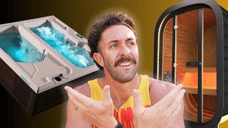 sauna, ice bath, or hot tub?