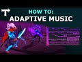 How To Make Adaptive Video Game Music