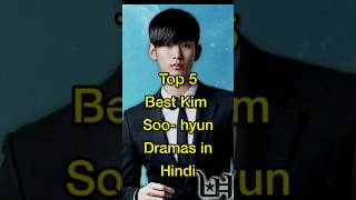 Download lagu Top 5 Best Kim Soo-hyun Dramas in Hindi Dubbed#kdrama #new #viral mp3