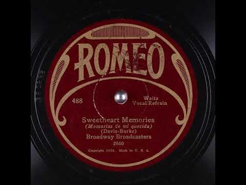 Broadway Broadcasters "Sweetheart Memories" (1927) Romeo 488.