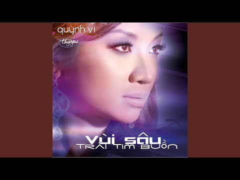 Thể hiện bởi Quỳnh Vi