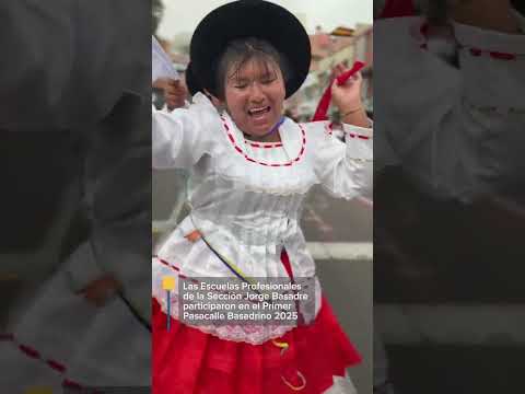E.P. DE LA SECCIÓN JORGE BASADRE PARTICIPARON DE PRIMER PASACALLE BASADRINO 2025  #unjbg #tacna
