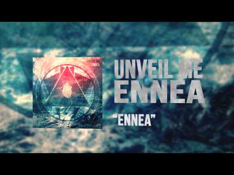 Unveil Me - Ennea (Full EP Stream)