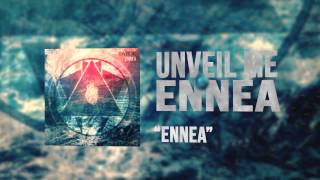 Unveil Me - Ennea (Full EP Stream)