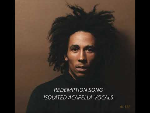 Bob Marley Acapella - Redemption Song - Isolated Vocals REAL
