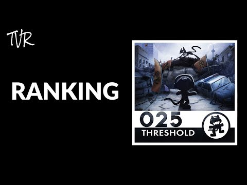 Ranking Monstercat 025 - Threshold