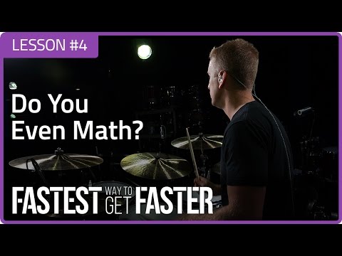 Fastest Way To Get Faster: Do You Even Math? - Drum Lesson