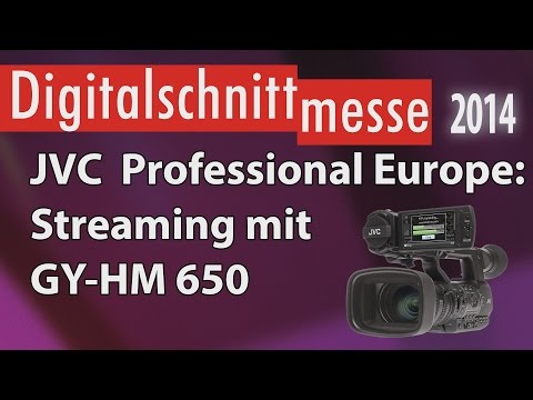 JVC Professional Europe: Streaming mit GY-HM 650 und Infos zur GY-HM600 (Firmware 3.0)