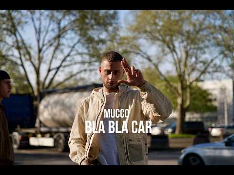 MUCCO - BLA BLA CAR (Official Video)