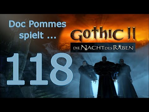 Doc Pommes zockt Gothic 2 - Die Nacht des Raben - 118 - Drachen töten? Wer? Ich?!
