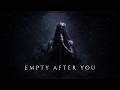 Empty After You Ashes Of Eden Official Lyric Video