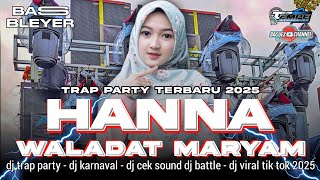 Download lagu DJ SHOLAWAT HANNA WALADAT MARYAM TRAP PARTY TERBARU COCOK BUAT CEK SOUND mp3 Download lagu DJ SHOLAWAT HANNA WALADAT MARYAM TRAP PARTY TERBARU COCOK BUAT CEK SOUND mp3