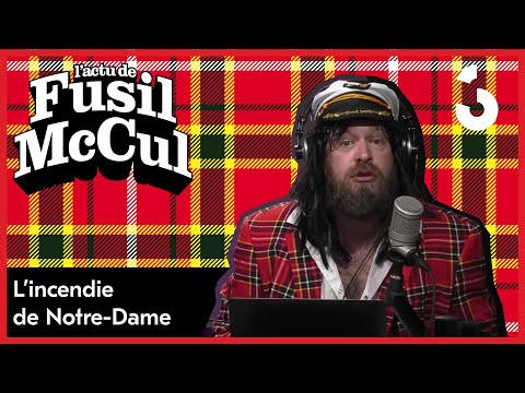 Fusil McCul - L'incendie de Notre-Dame