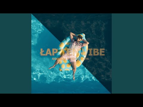 ŁAP TEN VIBE (Radio Edit)