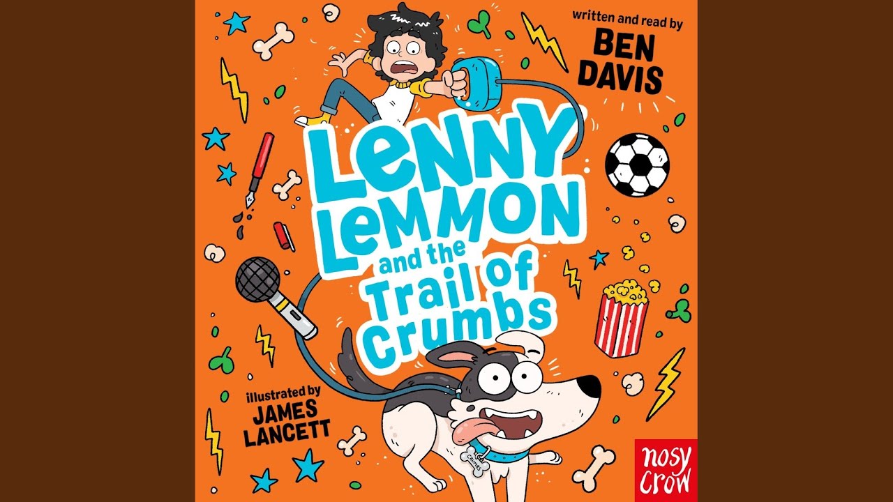 Chapter 12 - Lenny Lemmon and the Trail of Crumbs