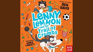 Chapter 12 - Lenny Lemmon and the Trail of Crumbs MQDEFAULT Thumbnail