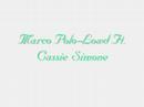 Marco Polo-Lowd Ft. Cassie Simone