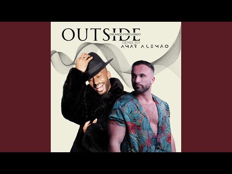 Outside (feat. Amar Alemão) (Remix)