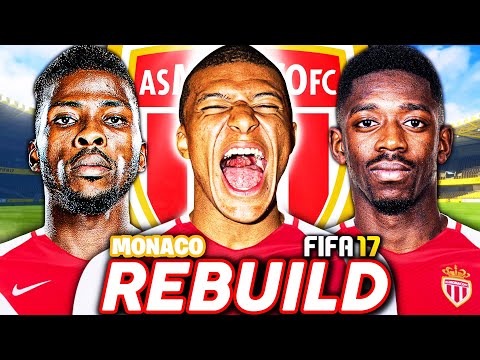 THE AS MONACO 2016/17 REBUILD CHALLENGE!! FIFA 17 Career Mode (RETRO REBUILD)