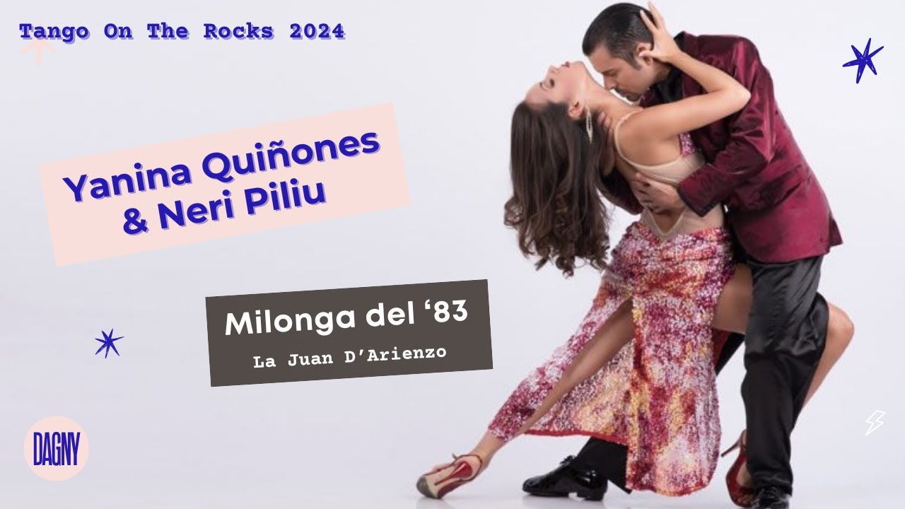 Video thumbnail for Yanina Quiñones & Neri Piliu dancing to "Milonga del ‘83" by La Juan D’Arienzo at Tango On The Rocks